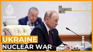 Could the Ukraine war go nuclear?  The Bottom Line