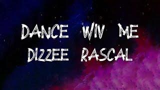 Dizzee Rascal - Dance Wiv Me Lyrics