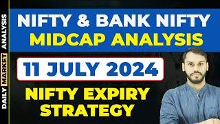 NIFTY PREDICTION FOR TOMORROW 11 JULY  BANK NIFTY PREDICTION NIFTY LIVE TRADING NIFTY EXPIRY