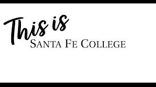 This is Santa Fe College