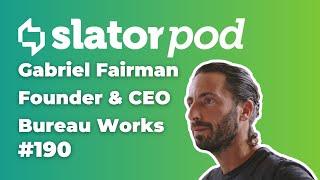 # 190 Where the ‘Translator Still Feels Like a Translator’ with Bureau Works’ Gabriel Fairman