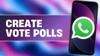 How to Create Vote Polls WhatsApp  How to Create Poll in WhatsApp