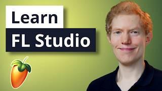 How to Use FL Studio - Tutorial for Beginners