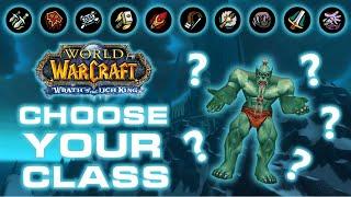 How to pick your class for WotLK Classic without losing your mind  WotLK class picking guide