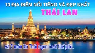 DU LỊCH THÁI LAN đến 10 Địa Điểm Nổi Tiếng và Đẹp Nhất Thái Lan. Top 10 Places to visit in Thailand.