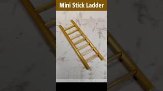 Mini Ladder  How To Make Ladder  Miniature Craft #shorts
