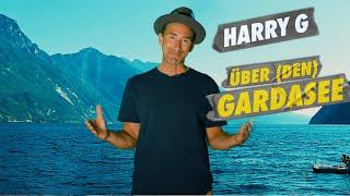 Harry G über den Gardasee
