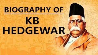 Biography of KB Hedgewar Founding Sarsanghachalak of RSS in Nagpur What is Hindutva ideology?