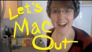My Drunk Kitchen Ep. 2 Lets Mac Out
