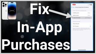 How To Fix iPhone Cant Make In-App Purchases