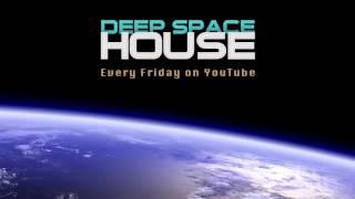 Deep Space House Show 092  Floating & Spacey Deep House and Chill Out Mix  2014