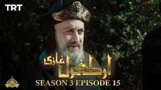 Ertugrul Ghazi Urdu  Episode 15  Season 3