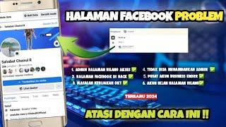 Problem Halaman Facebook  Cara mengatasi akses Halaman Facebook yang hilang  Terbaru 2024