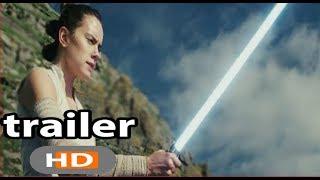 Star Wars The Last Jedi  trailer official 2018 II  Daisy Ridley John Boyega Mark Hamill