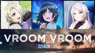 Vroom Vroom - R3BIRTH【Kan Rom Eng Color Coded】Love Live