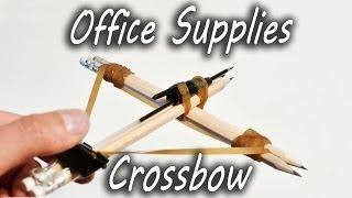 How to Make Office Supplies Crossbow