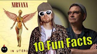 In Utero Nirvana  10 Fun Facts Rock  Ep 19