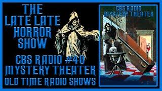 CBS RADIO MYSTERY THEATER OLD TIME RADIO SHOWS ALL NIGHT #40