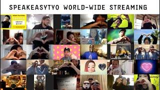 SPEAKEASYTYO Worldwide Streaming Corona Virus #StayHome Party