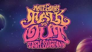 Matt Corby Tash Sultana - Talk It Out Official Video