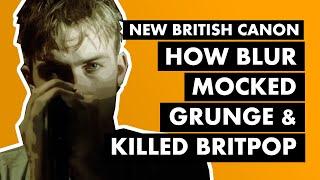 Woo-hoo How Blur Mocked Grunge & Destroyed Britpop Song 2  New British Canon