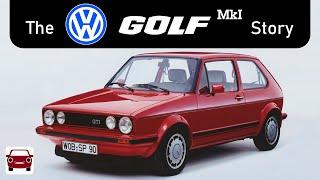 The VW Golf mk1 Story