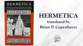 Hermetica The Greek Corpus Hermeticum and the Latin Asclepius