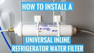 How to Install a Universal Inline Refrigerator Water Filter