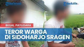 Begal Payudara Teror Warga di Sidoharjo Sragen Sosok Pelaku Viral di Medsos