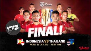 Live Streaming Final AFF Indonesia VS Thailand Leg 1