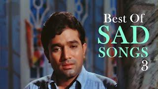 Best of Sad Love Songs HD - Jukebox 3 - Top Bollywood Heartbreak Sad Songs