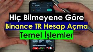 Binance Hesabı Açma ve İşlem Yapma  Kripto Para Nasıl Alınır Eğitimi  Hiç Bilmeyene Göre