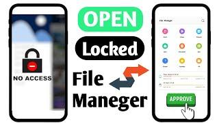 How to Open Locked File Manager in Android Phone  Access Lock Photos Videos in All Android phone