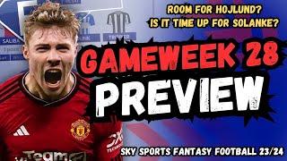 Gameweek 28 PREVIEW Sky Sports Fantasy Football 2324