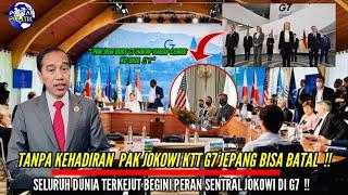 KTT G7 terancam Batal Tanpa Kehadiran PakJOKOWI  seluruh Dunia Kaget Begini Peran Sentral JKW di G7