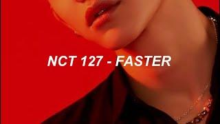 NCT 127 엔시티 127 - Faster Easy Lyrics