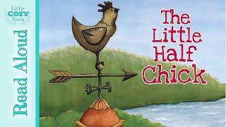 The Little Half Chick Medio Pollito  - Read Aloud Stories for Kids 