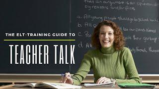 CELTA - Teacher talk