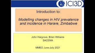 Introduction to models and data  HIV in Harare John Hargrove MMED 2021