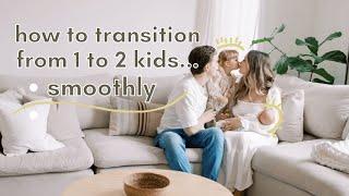 how to transition from 1 to 2 kids  tips that are *actually* helpful 2 under 2
