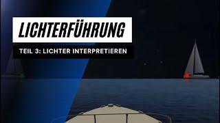 Lichterführung nach KVR für Sportbootführerschein See SBF See Theorie - Teil 3