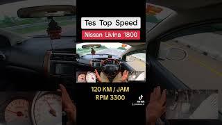 Tes Top Speed Nissan Grand Livina 1.8 Ultimate 2011