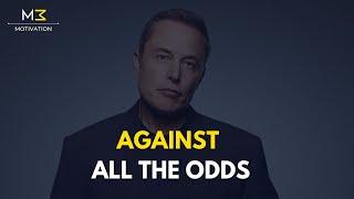 When Something Is Important EnoughYou Do ItEven If The Odds Are Not In Your Favor - Elon Musk