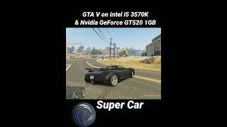 GTA V On Intel i5 3570k #SuperCar  #i5 #gta #gtav #inteli5 #i53570 #car #sportscar