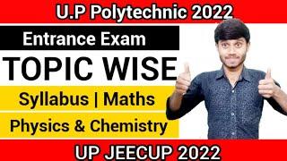 UP Polytechnic 2022  Entrance Exam Syllabus  Topic Wise Syllabus  Imp Chapters  UP Jeecup 2022