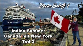 Mein Schiff 1 Indian Summer Canada  mit New York  20.09. - 01.10.2024 Teil 3 SydneyCanada