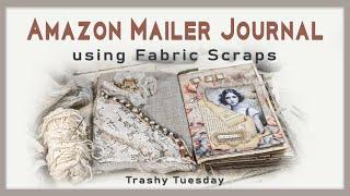 Junk Journal Cover from an Amazon Mailer #TrashyTuesday