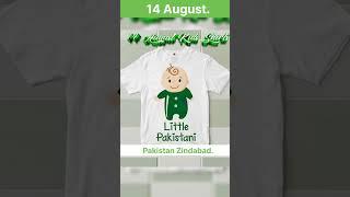 14 August T shirts  kids t-shirts I Pakistan Zindabad Song.