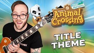 Animal Crossing New Horizons Title Theme Full Band Cover