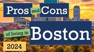 PROS and CONS of living in Boston MA